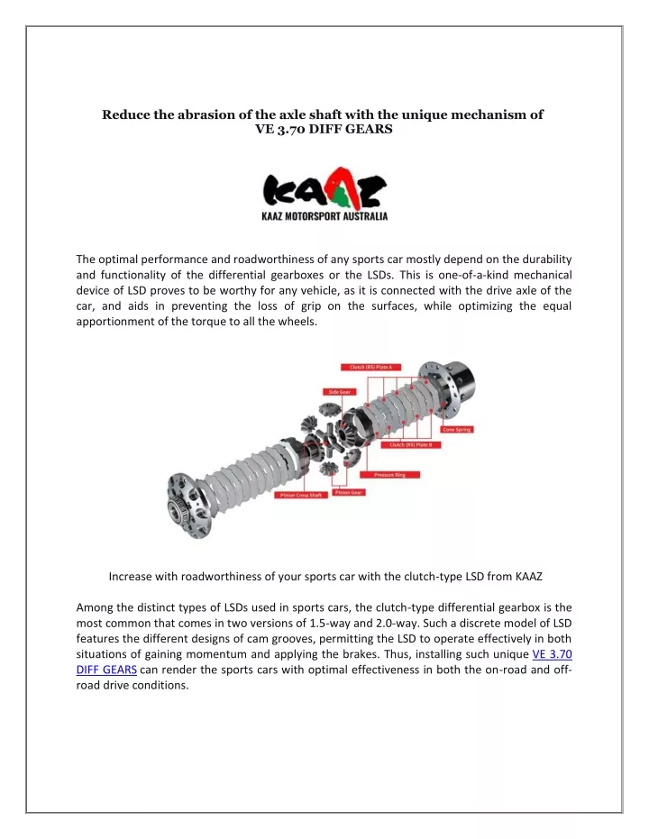 reduce the abrasion of the axle shaft with