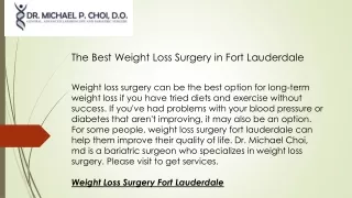 The Best Weight Loss Surgery in Fort Lauderdale  Drmichaelchoi.com