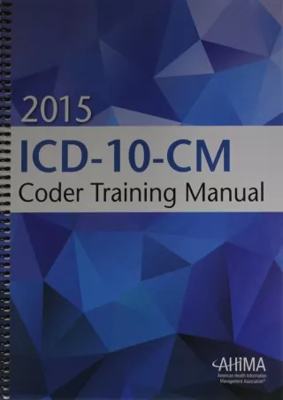 DOWNLOAD 2015 ICD 10 CM Coder Training Manual