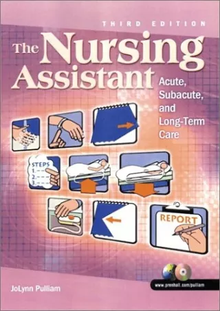 READ The Nursing Assistant Acute Subacute and Long Term Care