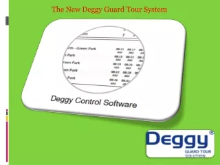 The New Deggy Guard Tour System
