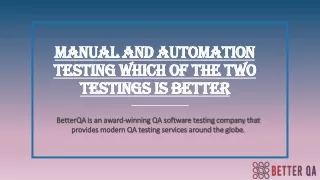 Manual And Automation Testing Which of the two testings is better