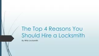 The Top 4 Reasons You Should Hire a Locksmith