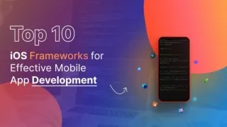 Top 10 Ios Frameworks For Effective Mobile App Development - HKinfoway Technologies