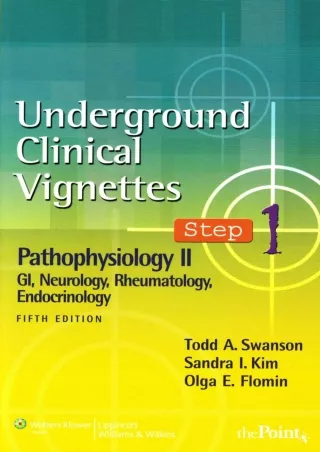 READING Underground Clinical Vignettes Step 1 Pathophysiology II GI