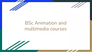 BSc Animation and multimedia courses