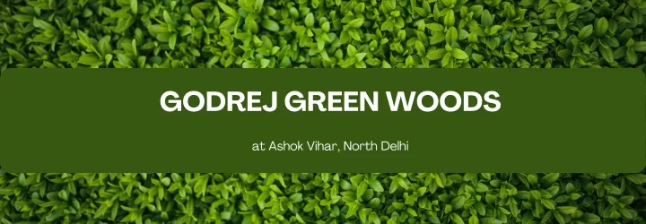 godrej green woods