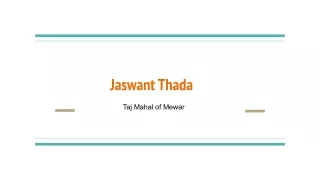 Jaswant Thada _ The TajMahal Of Mewar