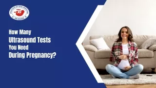 How Many Ultrasound Tests You Need During Pregnancy