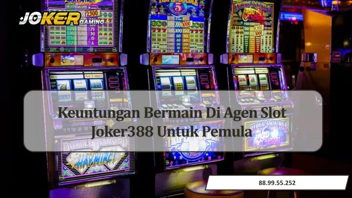 keuntungan bermain di agen slot joker388 untuk