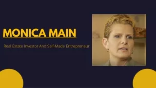 Real Estate Investor And Self-Made Entrepreneur | Monica Main