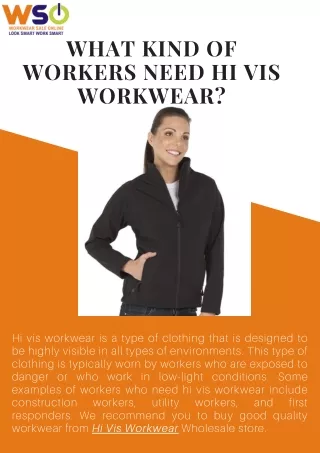 What kind Of Workers Need Hi Vis Workwear