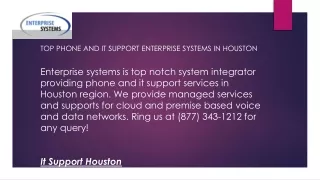 top phone and it support enterprise systems in houston