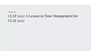 CLAT 2022_ A Lesson in Time Management for CLAT 2022