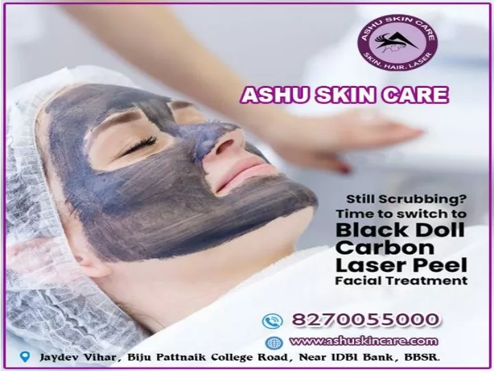 PPT ashu skin care is best for carbon laser peeling treatment clinic