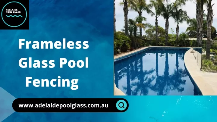 frameless glass pool fencing