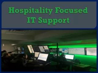 Hospitality Focused IT Support