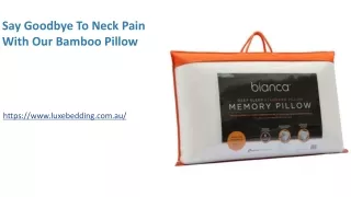 Say Goodbye To Neck Pain With Our Bamboo Pillow