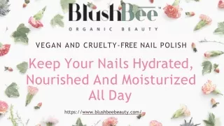 "Reveal the beauty of Your Nails."