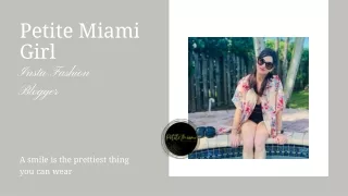 Most Creative Insta Fashion Blogger | Petite Miami Girl