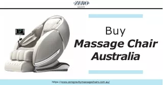 Buy Massage Chair Australia Only From Zero Gravity Massage Chair Australia