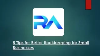 5 Tips for Better Bookkeeping for Small Businesses