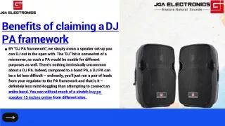 Benefits of claiming a DJ PA framework