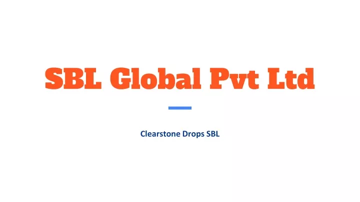 sbl global pvt ltd