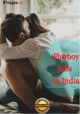 Grab The Most Ultimate Advantages of Playboy Job in Noida