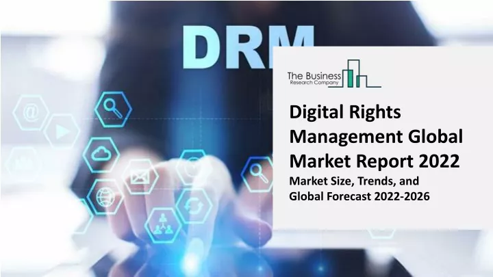 digital rights management global market report