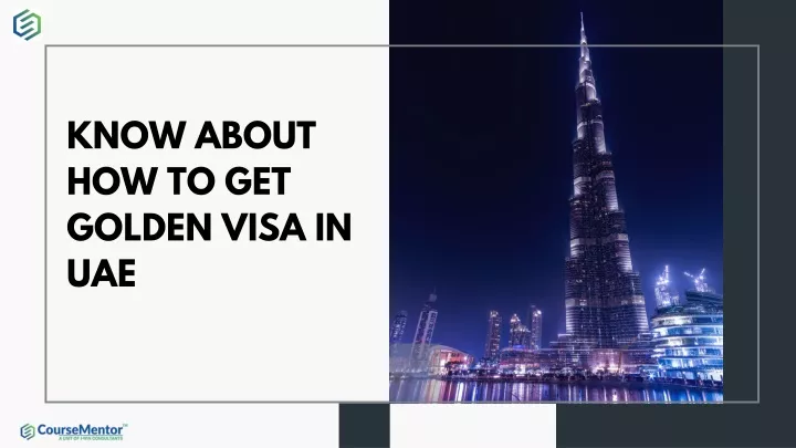 PPT - Know About How To Get Golden Visa In UAE PowerPoint Presentation ...