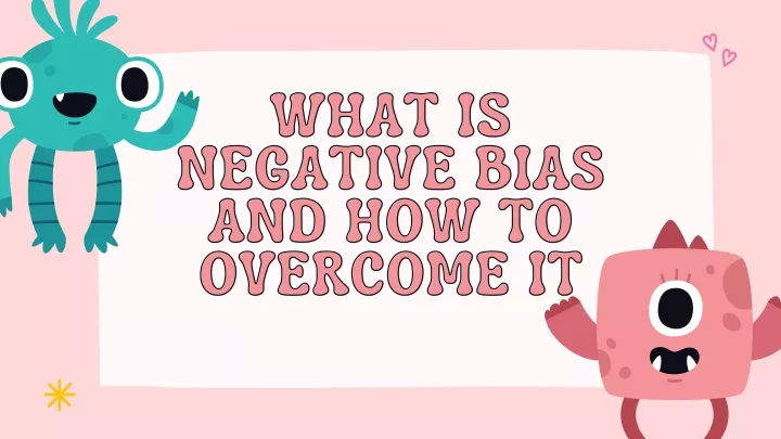 what is what is negative negative bias