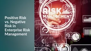positive risk vs negative risk in enterprise risk management