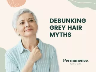 Debunking Grey Hair Myths