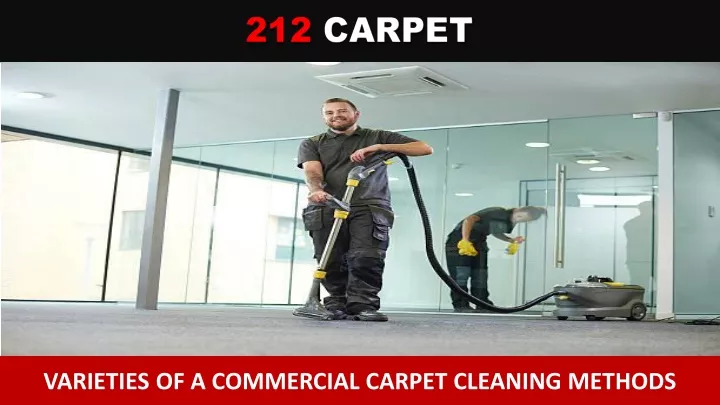 varieties of a commercial carpet cleaning methods