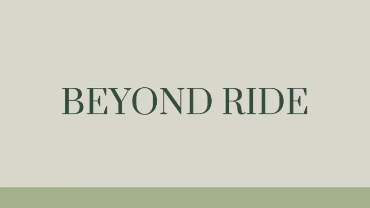 beyond ride