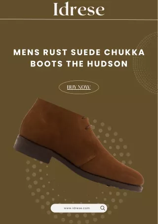 MENS RUST SUEDE CHUKKA BOOTS THE HUDSON