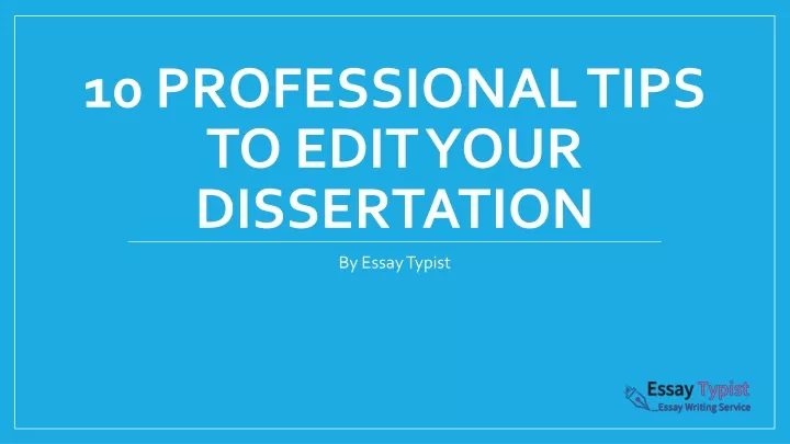 10 professional tips to edit your dissertation