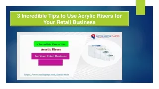 3 incredible tips to use acrylic risers for your