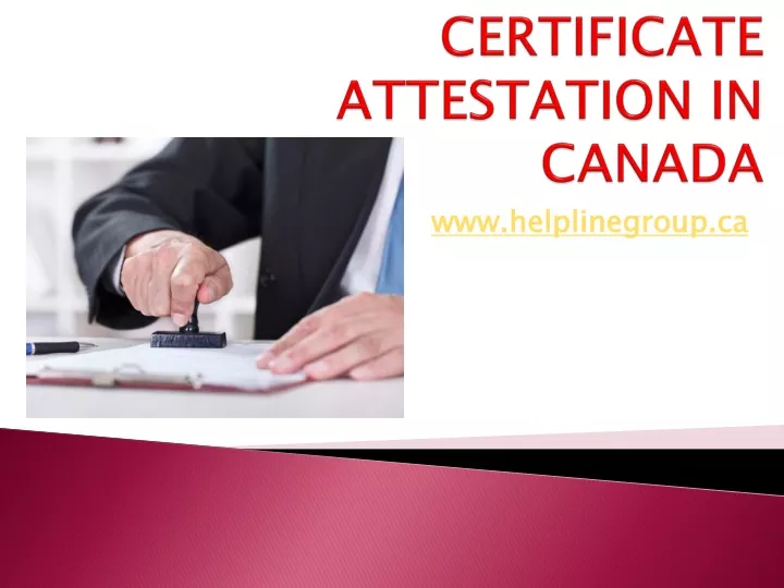 certificate attestation in canada