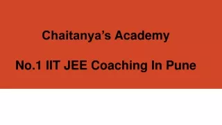 chaitanya s academy no 1 iit jee coaching in pune