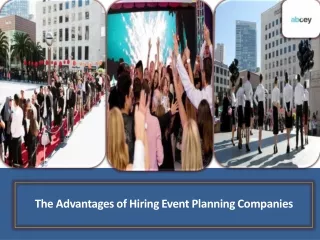 The Advantages of Hiring Event Planning Companies