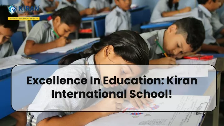 excellence in education kiran international school