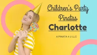 Children's Party Pinatas Charlotte