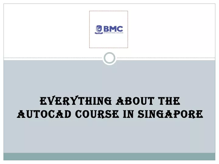 everything about the autocad course in singapore