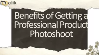 Benefits of Getting a Professional Product Photoshoot