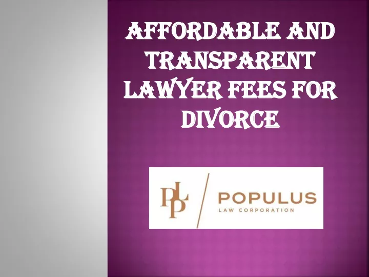 affordable and transparent lawyer fees for divorce