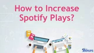 how to increase spotify plays