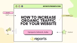 How to Increase Organic Traffic For Your Website