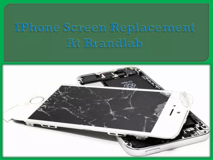 iphone screen replacement at brandlab